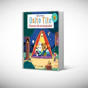 Timun Mas Infantil - Libro Osito Tito. ¡Vamos De Acampada! - Benji Davies
