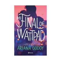 Planeta - Libro Mi Final De Wattpad Ariana Godoy