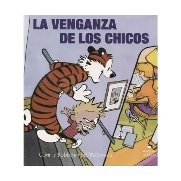 CALVIN Y HOBBES 5 LA VENGANZA DE LOS CHICOS
