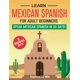 thumbnail image 1 of Learn Mexican Spanish For Adult Beginners: 3 Books in 1: Speak Mexican Spanish in 30 Days!, 1 of 1