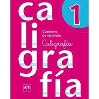 Ediciones Sm - Cuaderno Caligrafia 1