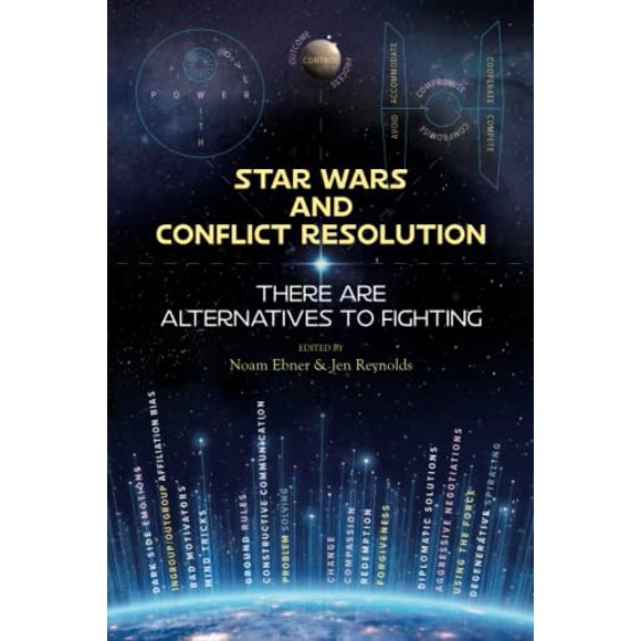 Libro La guerra de las galaxias y la resolución de conflictos: hay alternativas