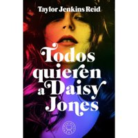 Blackie Books - Todos Quieren A Daisy Jones - Jenkins Reid, Taylor