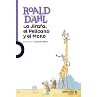 Santillana - La Jirafa, El Pelícano Y El Mono