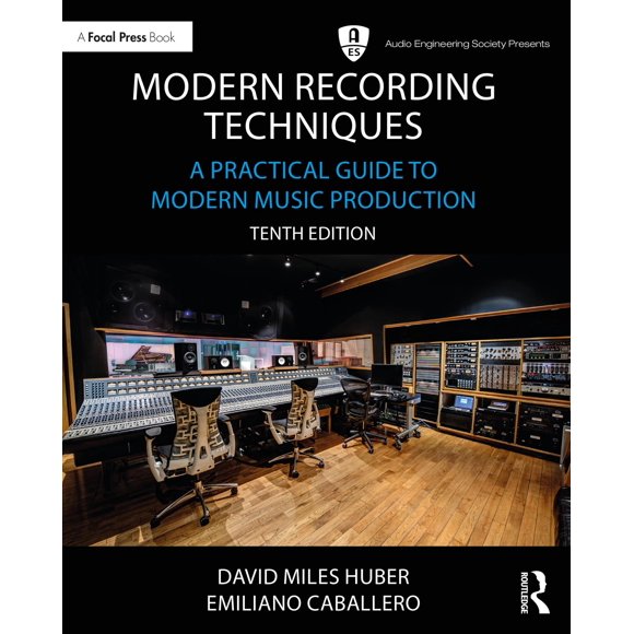 Libro Focal Press: Técnicas Modernas de Grabación – Guía Práctica para la Producción Musical Moderna
