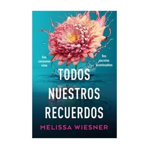 Titania - Libro Todos Nuestros Recuerdos - Melissa Wiesner
