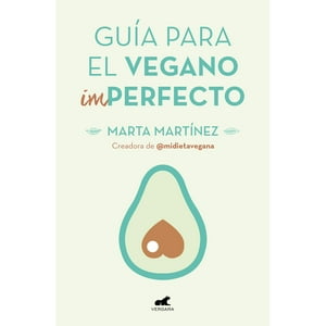 Penguin Random House - Libro Guia Para El Vegano Imperfecto