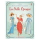 thumbnail image 1 of Libro La Belle Epoque, El Vestuario Historico En Pegatinas, 1 of 2