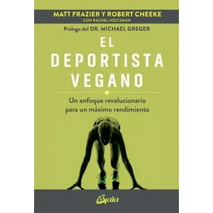 Gaia Ediciones - Libro El Deportista Vegano - Matt Frazier