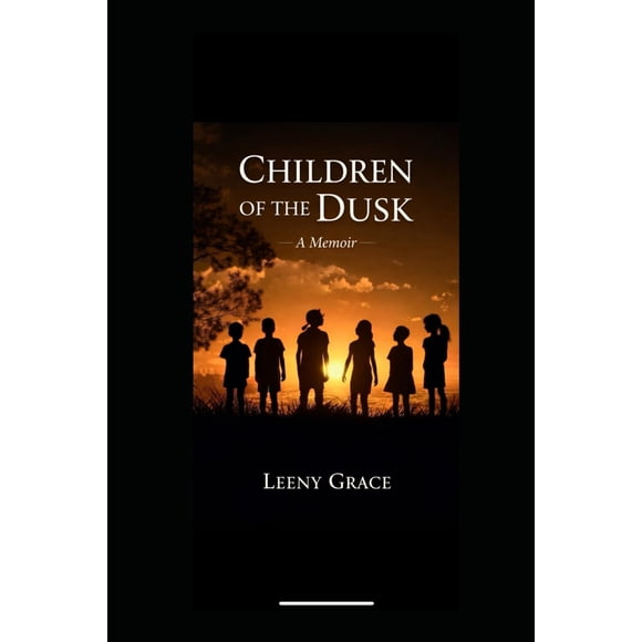 Libro Children of the Dusk: A Memoir
