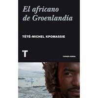 Turner - Libro Africano De Groenlandia - Tete Michel Kpomassie
