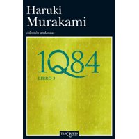 Tusquets - Libro 1Q84 - Libro 3 - Haruki Murakami