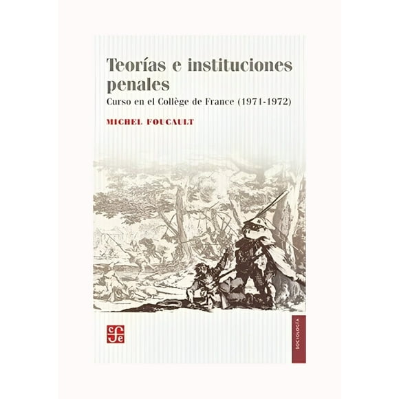 Teorias E Instituciones Penales Curso En El College De 025
