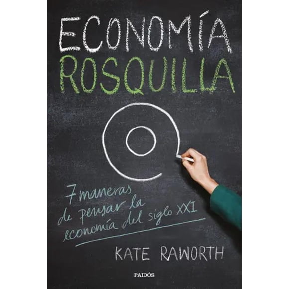 Libro Economía rosquilla - Kate Raworth