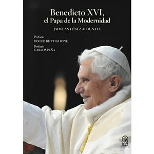 Ediciones Uc - Libro Benedicto Xvi - El Papa De La Modernidad /362