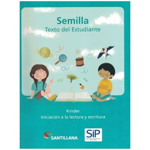 Santillana - Semilla Kínder Iniciación A La Lectura Y Escritura (Nueva Edición )