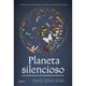 thumbnail image 1 of Libro Planeta Silencioso, 1 of 2