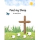 thumbnail image 1 of Libro publicado de forma independiente: Alimenta a mis ovejas, 1 of 1
