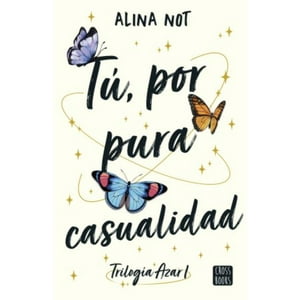 Crossbooks Chile - Libro Tú, Por Pura Casualidad