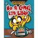 thumbnail image 1 of No Te Comas Este Libro, 1 of 2
