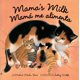 thumbnail image 1 of Libro Tricycle Press Mama's Milk/Mamá me alimenta, 1 of 1