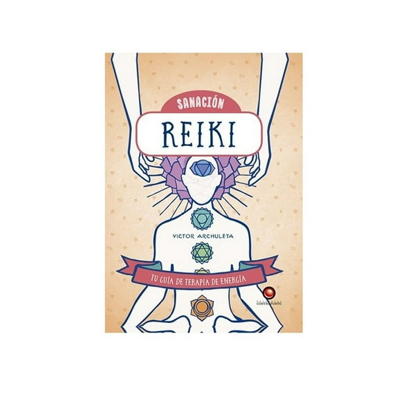 Sanación - Reiki de Editorial Contrapunto