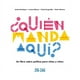 thumbnail image 1 of Libro ¿Quién Manda Aquí? Un Libro De Política Para Niños Y Niñas, 1 of 3