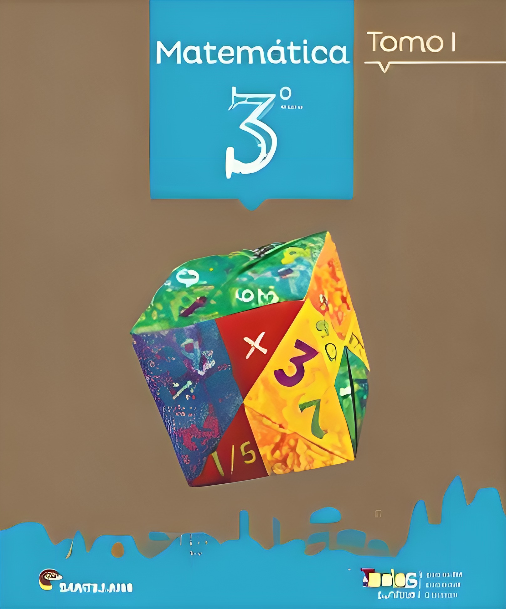 Santillana - Matematica 3 Básico Todos Juntos (2 Tomo + Cuaderno)