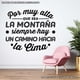 thumbnail image 3 of Frase Deco Por Muy Alta Que Sea La Montaña FR-11085, 3 of 3