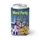 thumbnail image 1 of Funda Enfriadora de Latas Desmarcar Fiesta de Palabras, 1 of 6