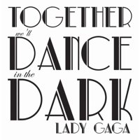 Rienda Libre Graphics - Decomural Dance In The Dark Lady Gaga Song Lyrics Ws-40889