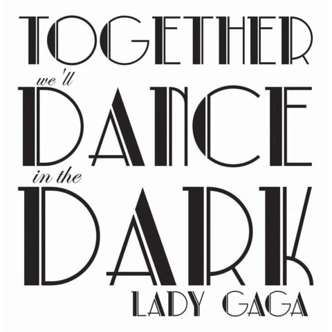 Rienda Libre Graphics - Decomural Dance In The Dark Lady Gaga Song Lyrics Ws-40889