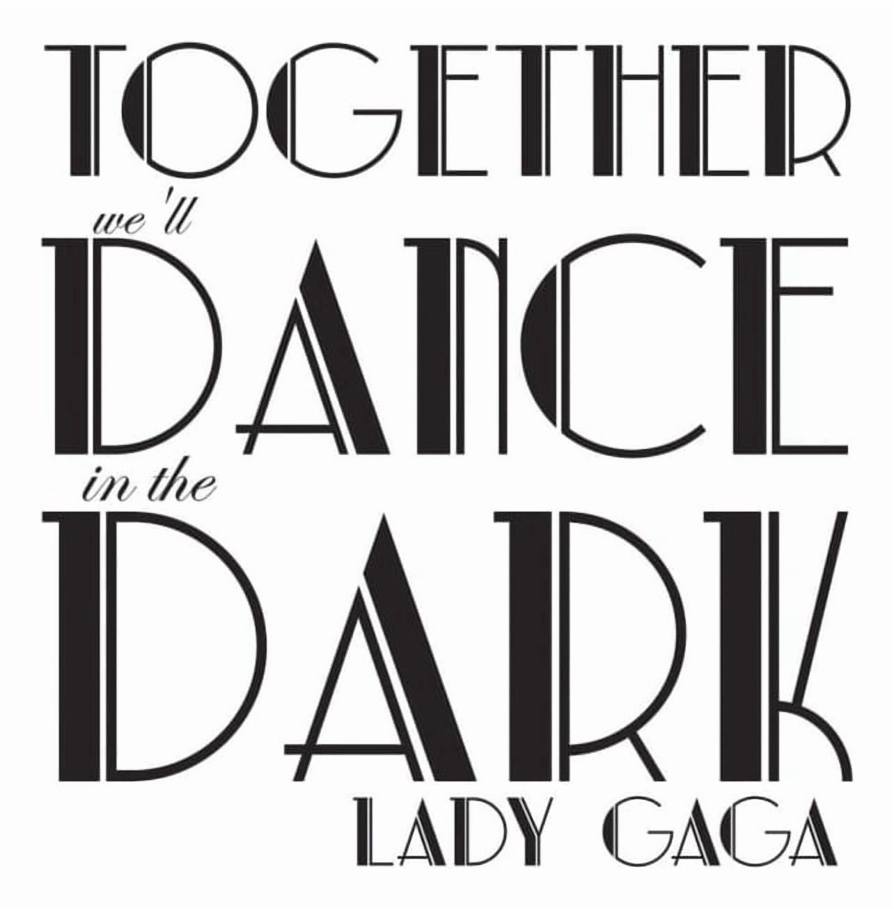 Rienda Libre Graphics - Decomural Dance In The Dark Lady Gaga Song Lyrics Ws-40889