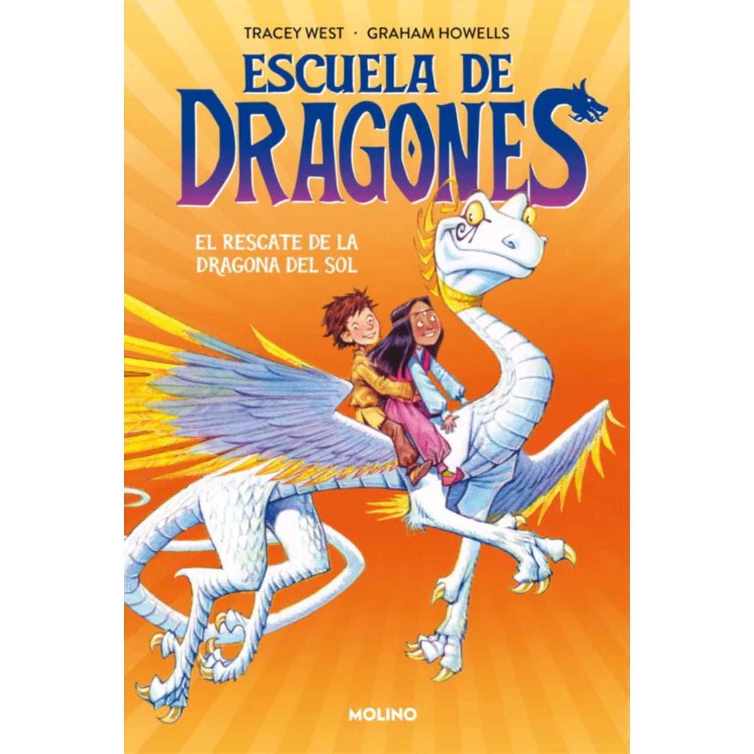 Molino - Libro Escuela De Dragones: El Rescate De La Dragona Del Sol