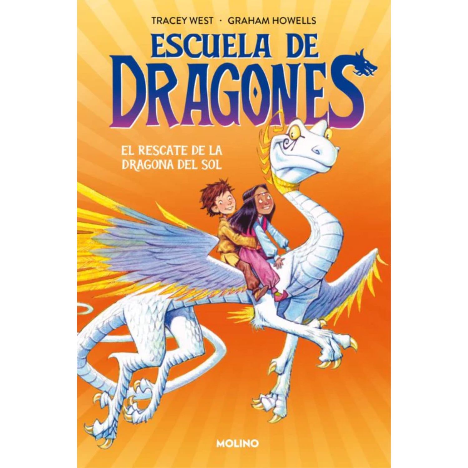 Molino - Libro Escuela De Dragones: El Rescate De La Dragona Del Sol