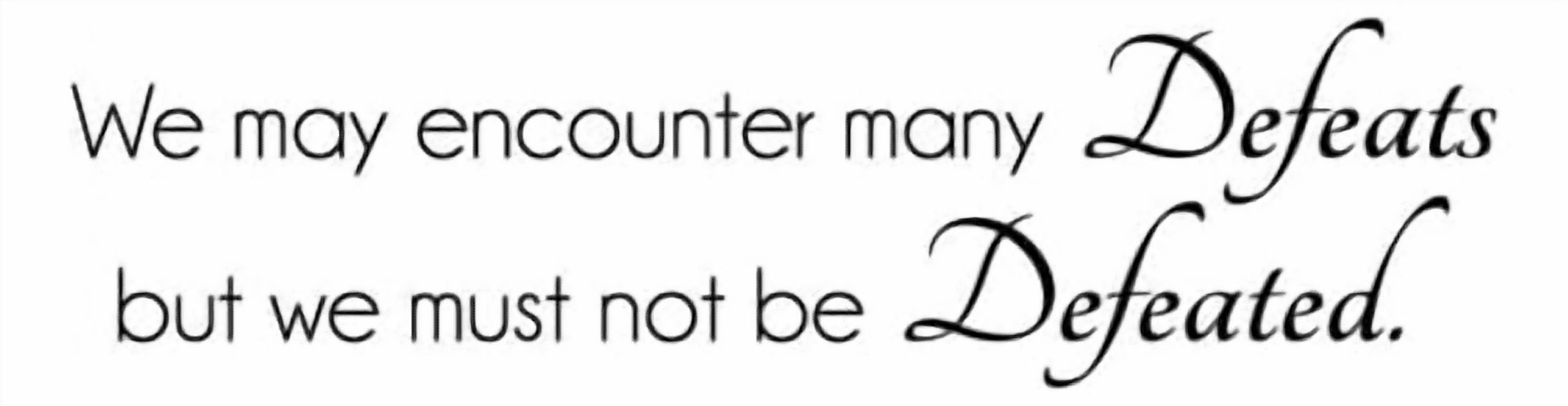 Rienda Libre Graphics - Decomural Must Not Be Defeated Inspirational Ws-42994