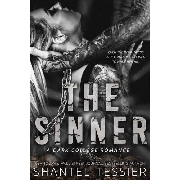 The Sinner: A Dark College Romance