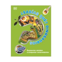 Editorial Dorling Kindersley - Libro ¿Sabias Que? Dinosaurios
