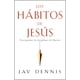 thumbnail image 1 of Libro Los Hábitos de Jesús Casa Bautista de Pubs (Pocket), 1 of 1