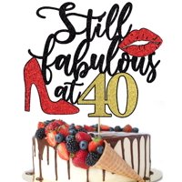 Decoración Para Tartas Con Forma De Crseniny, Todavía Fabulosa A Los 40 Años, Para Su 40 Cumpleaños