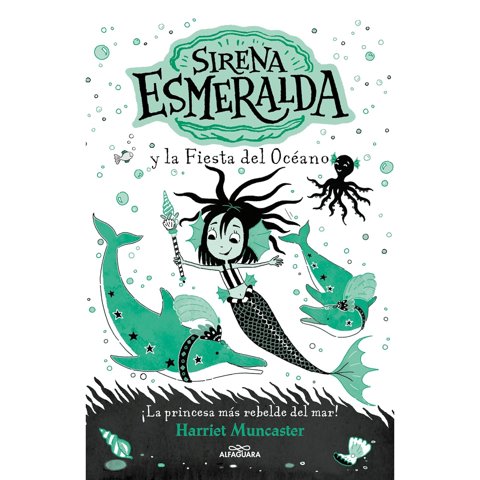 Alfaguara Infantil - Sirena Esmeralda