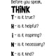thumbnail image 1 of Decomural Before You Speak, Think WS-41501, 1 of 2