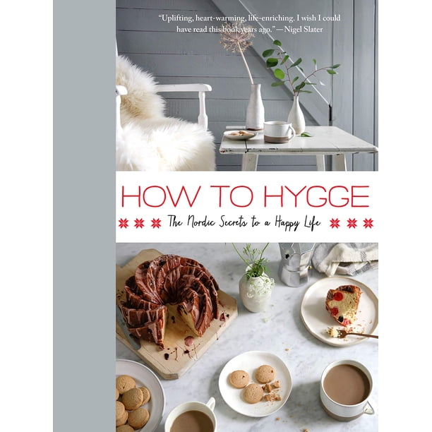 Libro St. Martin's Griffin: Cómo vivir Hygge: Los secretos nórdicos para una vida feliz