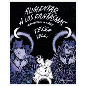 Reservoir Books - Libro Alimentar A Los Fantasmas - Tessa Hulls