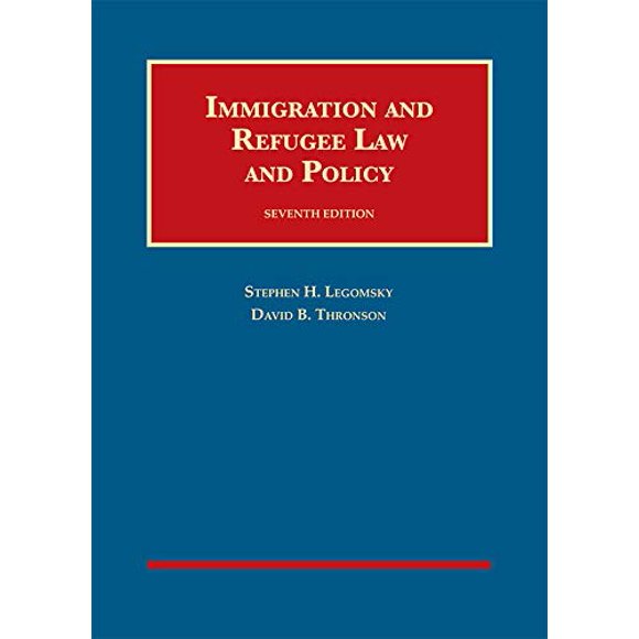 Libro Foundation Press: Derecho de Inmigración y Refugio