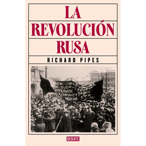 Debate - Libro La Revolución Rusa