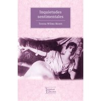 Tajamar - Libro Inquietudes Sentimentales - Teresa Wilms Montt