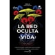 thumbnail image 1 of Libro La Red Oculta De La Vida - Merlin Sheldrake, 1 of 2