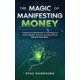 thumbnail image 1 of Libro La magia de manifestar el dinero: técnicas avanzadas, 1 of 1