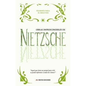 Mestas Ediciones - Obras Imprescindibles De Nietzsche
